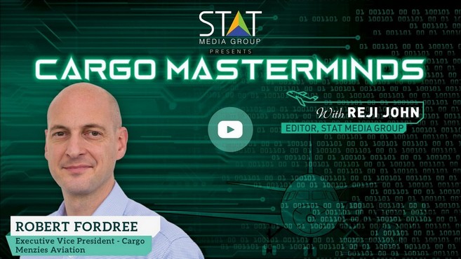 Robert Fordree, Executive Vice President, Cargo, Menzies Aviation talks to Cargo Masterminds