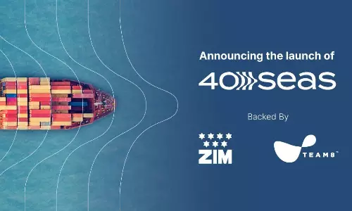 40Seas gets $111 million funding from ZIM, Team8