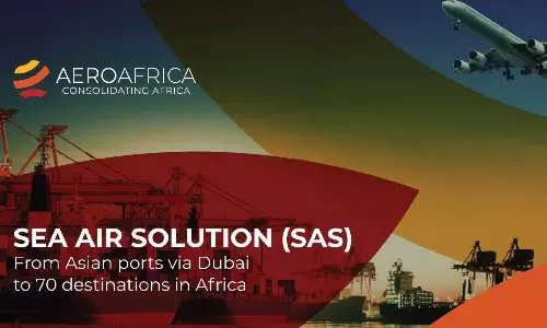 Aero Africa launches sea-air freight service from Asia to Africa via Dubai Aero Africa launches sea-air freight service from Asia to Africa via Dubai