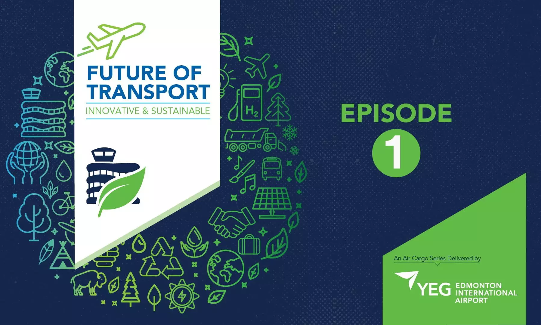 YEG unveils first episode of new air cargo sustainability series