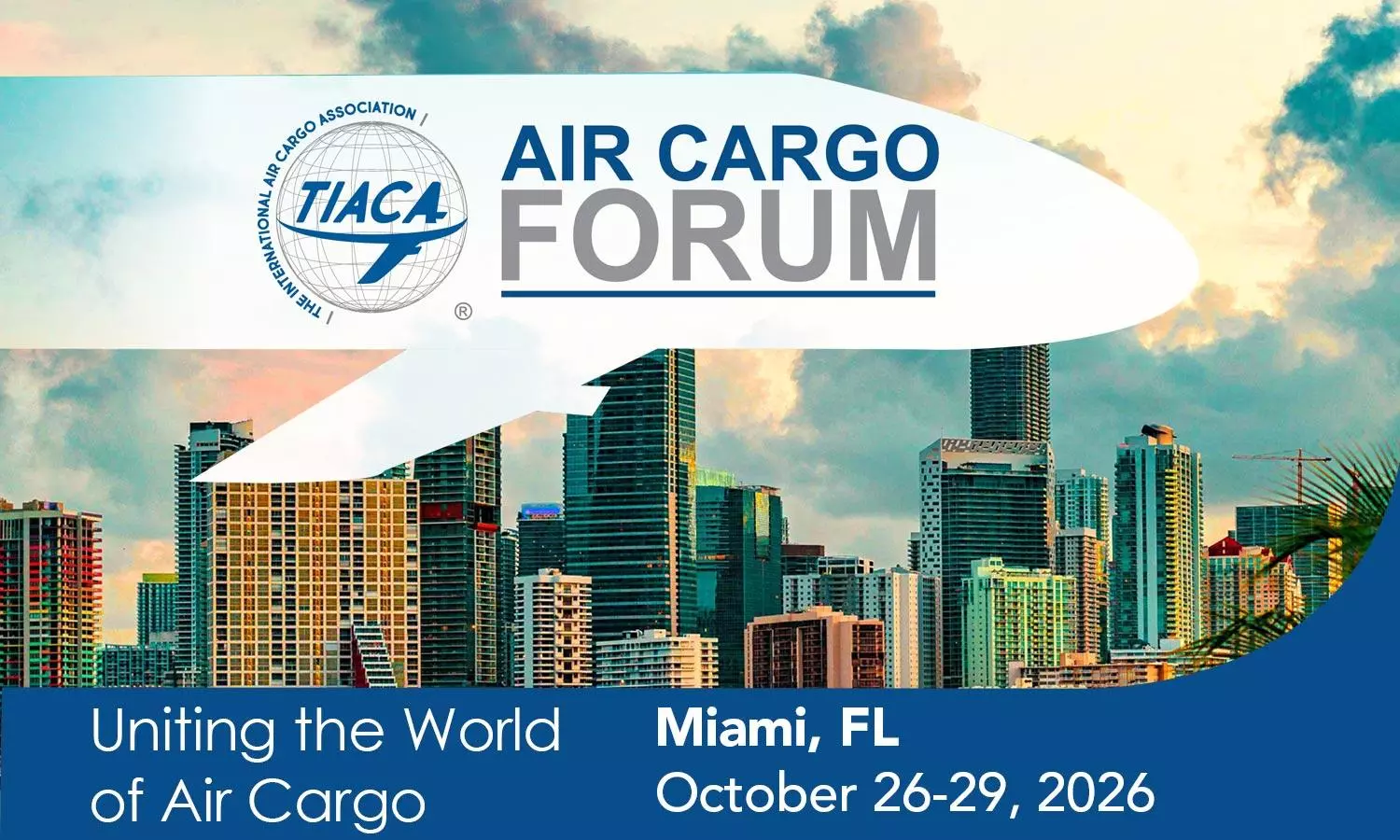 TIACA ACF Miami to discuss on technology, chokepoints and trade risks TIACA ACF Miami to discuss on technology, chokepoints and trade risks