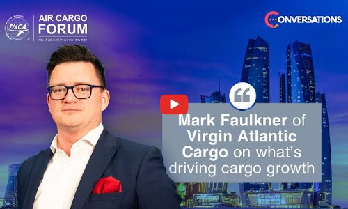 Mark Faulkner of Virgin Atlantic Cargo on building resilience into cargo operations